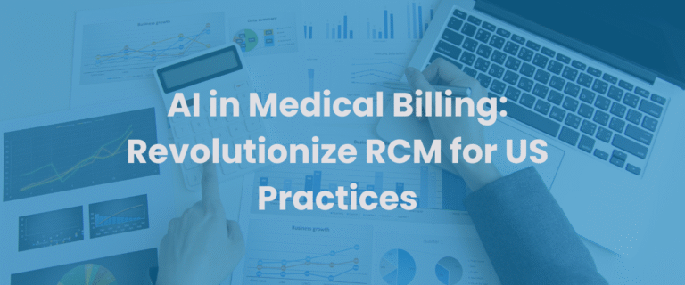 Read more about the article AI in Medical Billing: Revolutionizing Revenue Cycle Management for US Practices