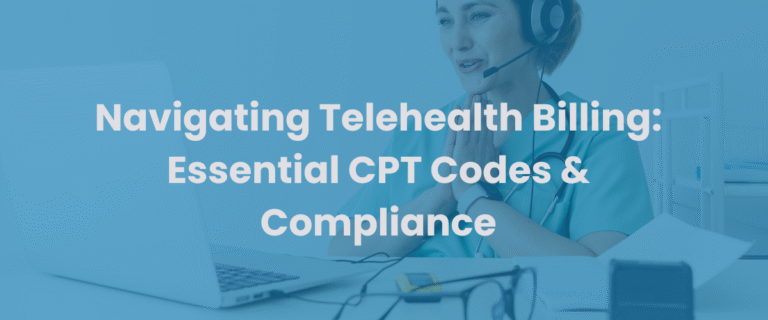 Read more about the article Navigating Telehealth Billing: Essential CPT Codes & Compliance for US Providers