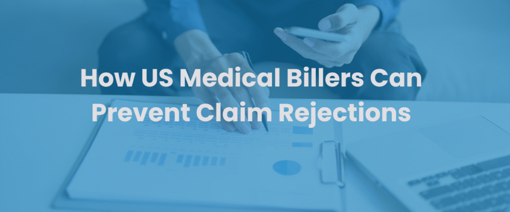 Read more about the article Denial Management Strategies: How US Medical Billers Can Prevent Claim Rejections